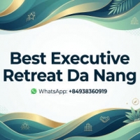 Executive Retreat Locations Da Nang