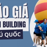Bảng Báo Giá Team Building Phú Quốc