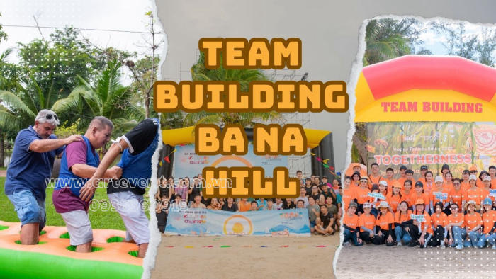 Team Bulding Bà Nà Hills Đà Nẵng