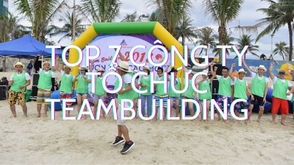 TOP 5 Công Ty Tổ Chức Team Building tại Đà Nẵng